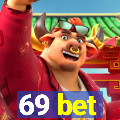 69 bet